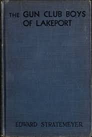 The Gun Club Boys of Lakeport; Or, The Island Camp
